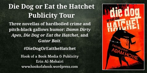 Die Dog or Eat The Hatchet tour graphic